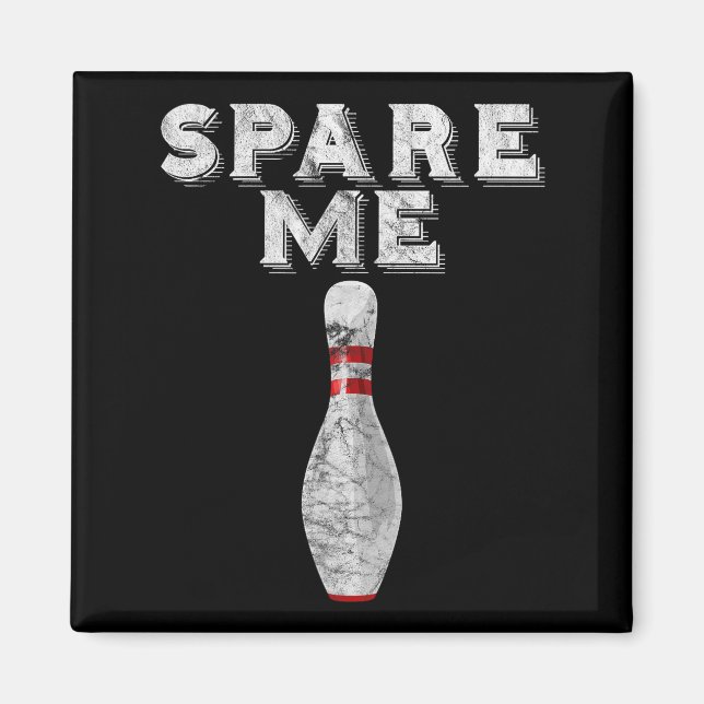 Spara mig rolig bowlinglag vintage  magnet (Framsidan)