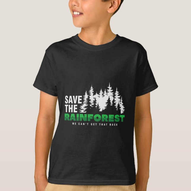 Spara Miljöklimatskydd i regnskogen T Shirt (Framsida)
