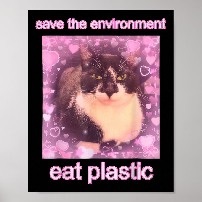 Spara Miljön Ät plastisk cute Cat me Poster (Framsidan)