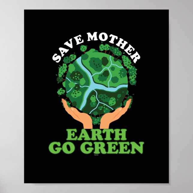 Spara Mor Earth Go Green Natature Poster (Framsidan)