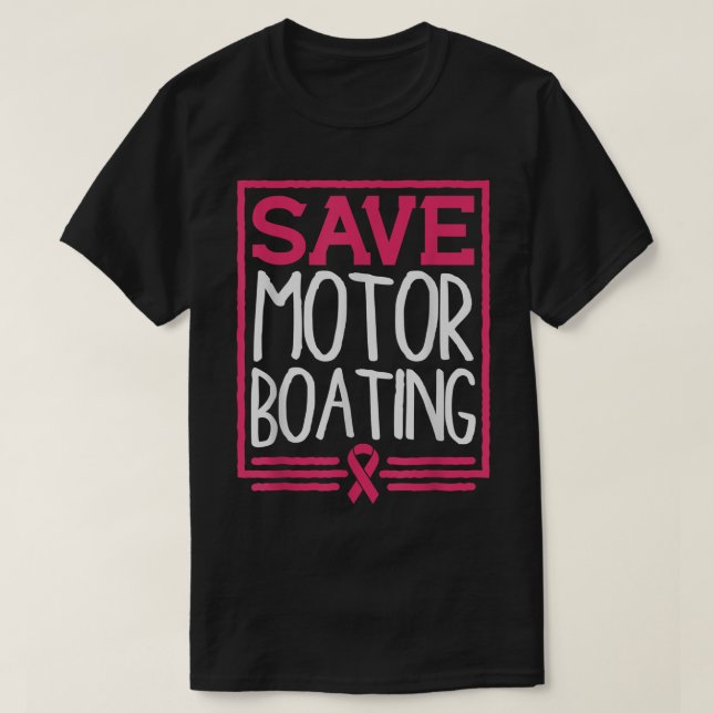 Spara Motor Boating Funny Breast Cancer Pink Ribbo T Shirt (Design framsida)