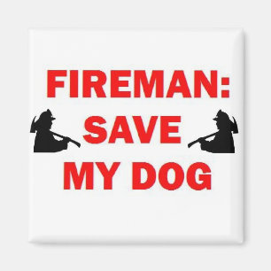 Spara My Hund Fireman Magnet