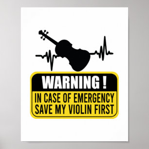 Spara My Violin först - Lustigt Violinist Gift  Poster