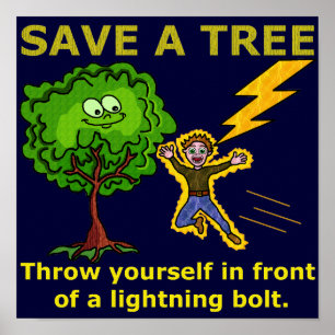 Spara på Träd Lightning Humor Poster