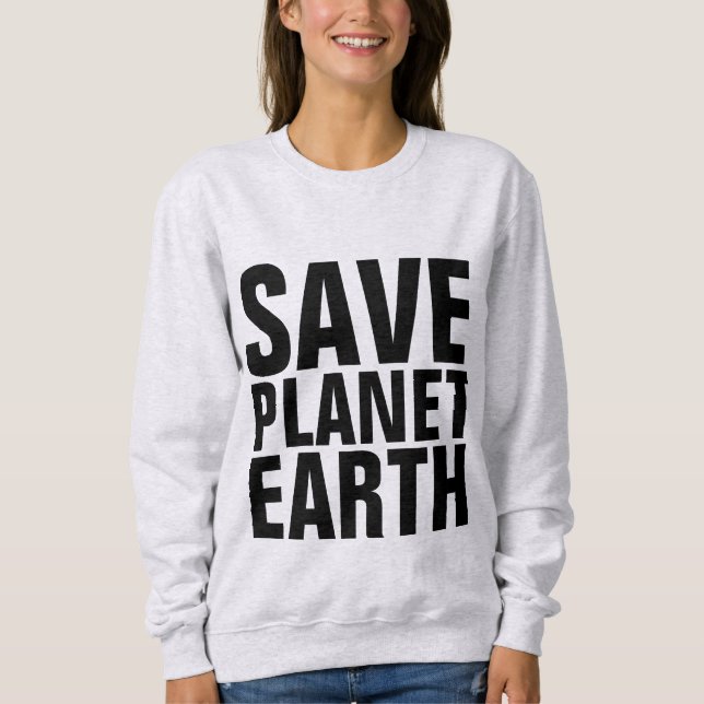 SPARA PLANET EARTH T-Shirts & Sweatshirtss (Framsida)