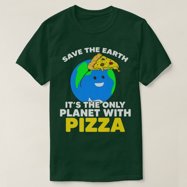 Spara Planet Pizza Earth Day Planet World Environm T Shirt (Design framsida)