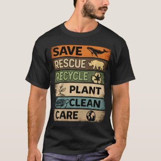 Spara Rädda Återvinn Växtvård Jordens Dag T Shirt