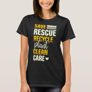 Spara Rädding Återvinna Plant Clean Care Natur Ear T Shirt