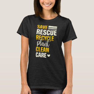 Spara Rädding Återvinna Plant Clean Care Natur Ear T Shirt