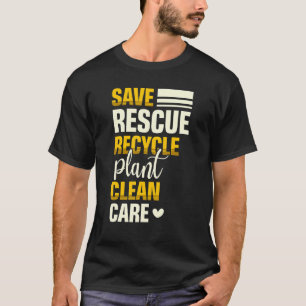 Spara Rädding Återvinna Plant Clean Care Natur Ear T Shirt