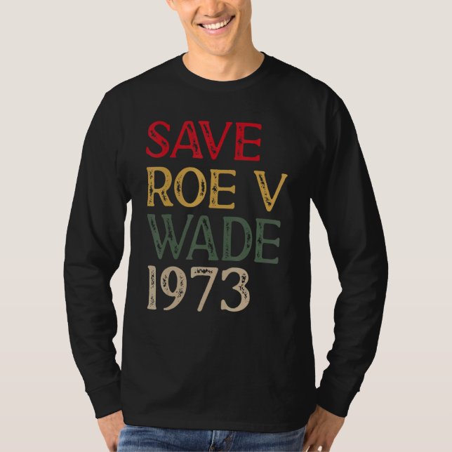 Spara Roe V Wade Pro Choice Protest Feminist T Shirt (Framsida)