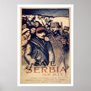 "Spara Serbia vår bundsförvant", affischen, 1915 Poster