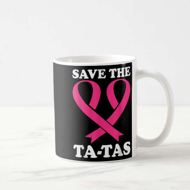 Spara Ta-tas! Medvetenhet om bröstcancer Kaffemugg (Höger)