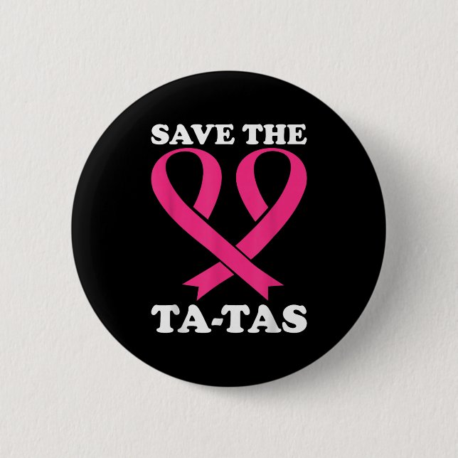 Spara Ta-tas! Medvetenhet om bröstcancer Knapp (Framsida)
