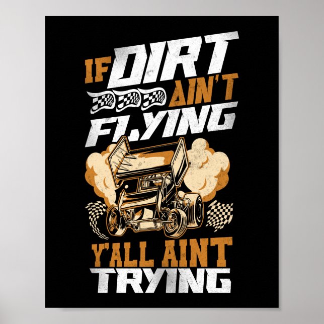 Spåra Tävla om Dirt inte flyger på Y'All Aint Poster (Framsidan)