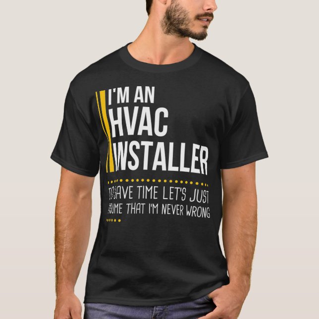 Spara-tidsbegränsningar om HVAC-installatören aldr T Shirt (Framsida)
