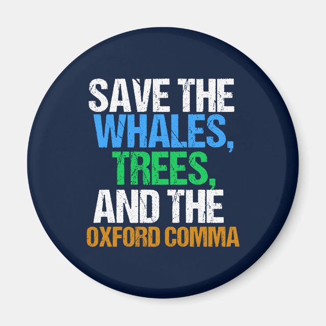 Spara till Oxford Comma Funny Magnet (Framsidan)