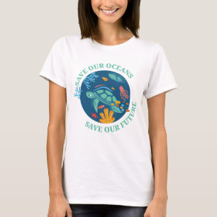 Spara till våra hav och vår framtida havssköldpadd t shirt