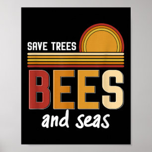 Spara Träd Bin Och Hav Miljövård Poster