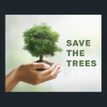 Spara Träd Händer Holding Träd Photo Eco Poster<br><div class="desc">Spara Träd Händer Holding Träd Photo Eco Poster. Vackra miljömässiga poster med ett foto av händer som håller träd. Anpassa detta anpassad design med er egen text.</div>