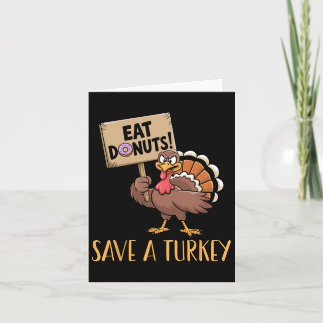 Spara Turkey Eat Donuts Funny Thanksgiving Tur Kort (Framsida)