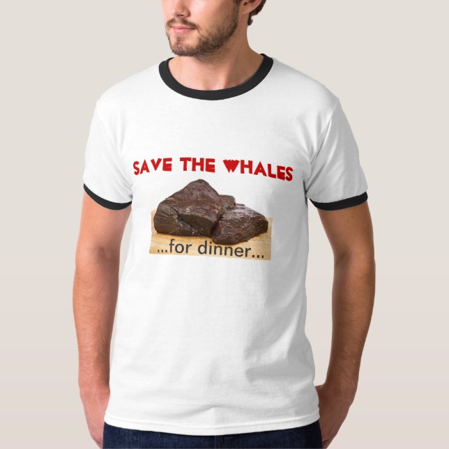 Spara valen - för middag tee shirt (Framsida)
