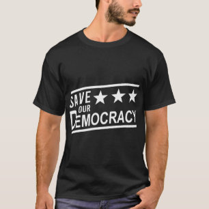 Spara Vår demokratiska antitrumpprotest T Shirt