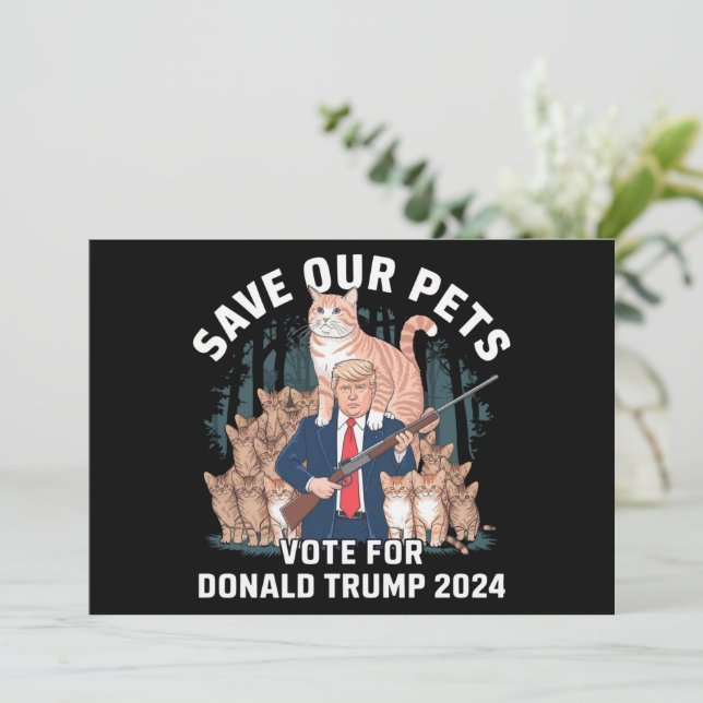 Spara Vår husdjur 2024 President Trump Policy Inbjudningar (Stående Fram)