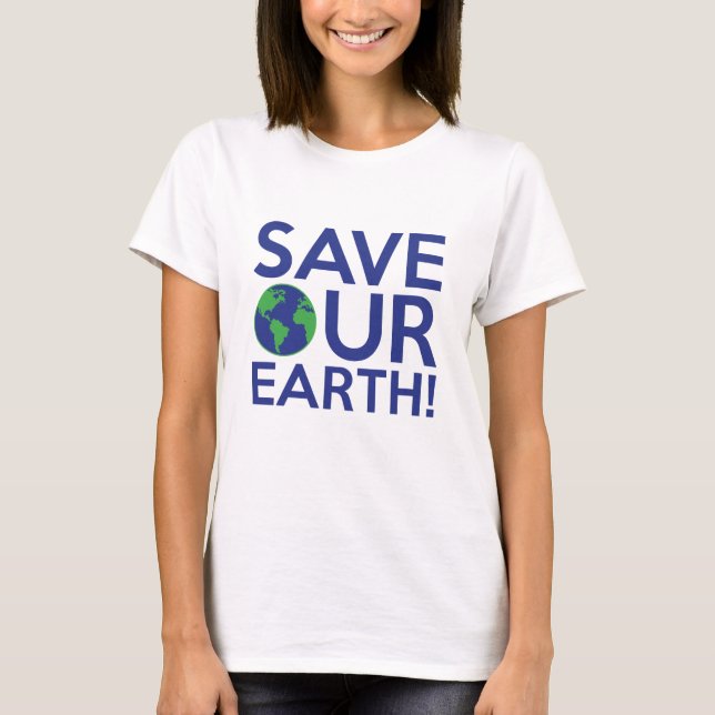 Spara Vår jord T Shirt (Framsida)