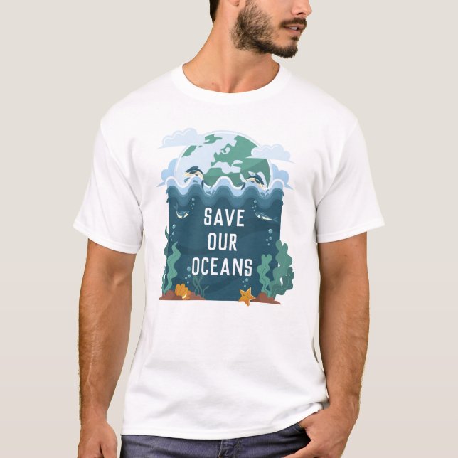 Spara vår oceans Anpassade på jorddagen T Shirt (Framsida)
