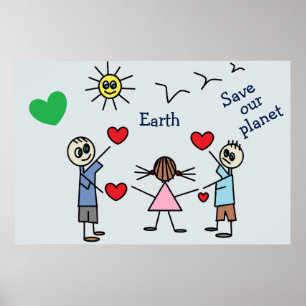 Spara vår planet Earth Cute Kärlek Peace Message Poster