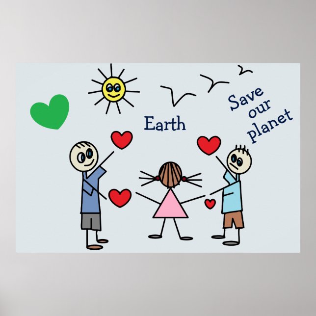 Spara vår planet Earth Cute Kärlek Peace Message Poster (Framsidan)