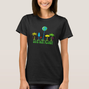 Spara Vår planets Spara Träd Spara Earth Day Varje T Shirt