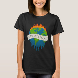 Spara Vår planets Spara Vår startjorddag 1 T Shirt