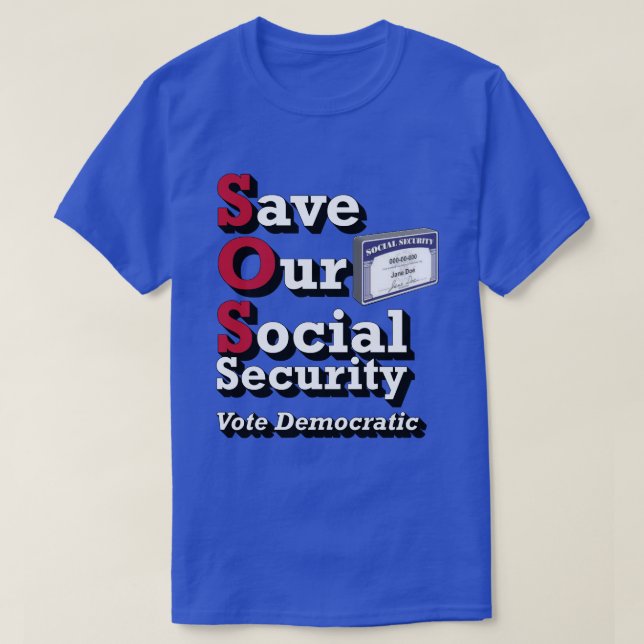 Spara Vår Social säkerhet T Shirt (Design framsida)