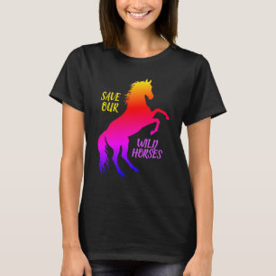 Spara vår Vild hästar T Shirt