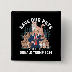 Spara Våra Husdjur 2024 President Trump Politisk  Knapp