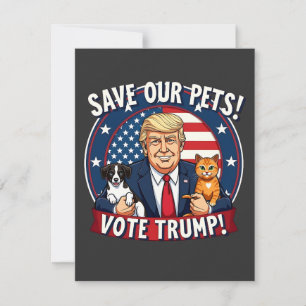 Spara våra sällskapsdjur: Trumpump Pets for Trump Tack Kort