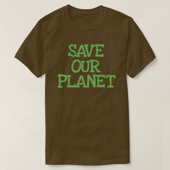 Spara vårt planet t shirt (Design framsida)