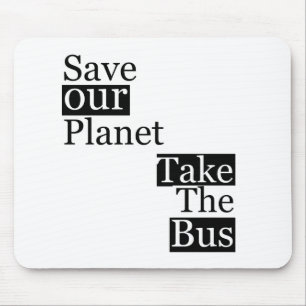 Spara vårt planet, ta en buss musmatta