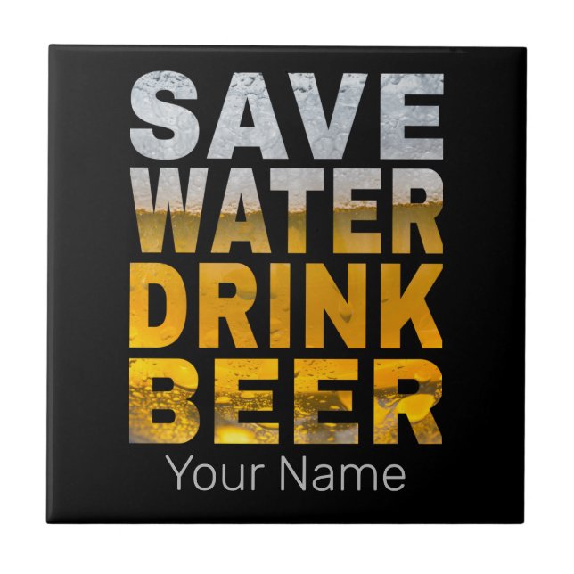 Spara Vatten Drick Öl Tecken för Sällgubbefest Kakelplatta (Framsidan)