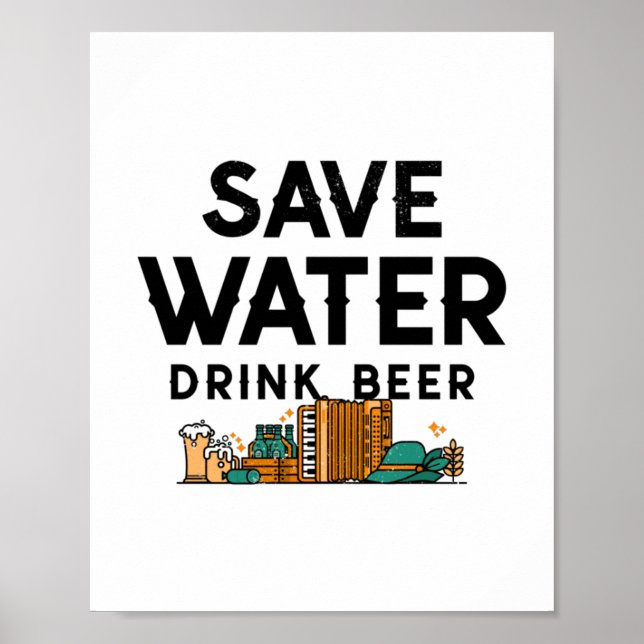 Spara Vatten Drink Beer Poster (Framsidan)