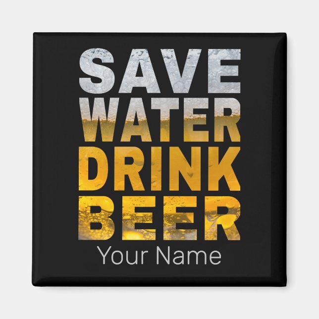 Spara Vatten Drink Beer säger för Bachelor Party Magnet (Framsidan)