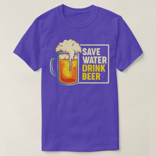 Spara Vatten Drink Beer T Shirt (Design framsida)