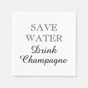 SPARA VATTEN DRINK CHAMPAGNE pappersfestservetter Pappersservett