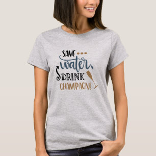 Spara Vatten Drink Champagne Tee