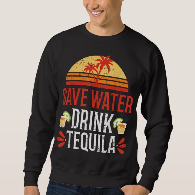 Spara Vatten Drink Tequila Cinco De Mayo Mexiko Pa Lång Ärmad Tröja (Framsida)
