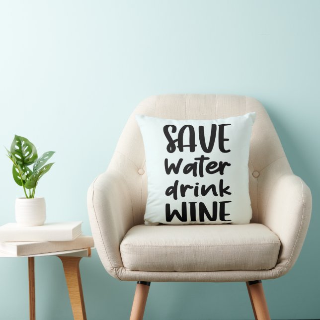 Spara Vatten Drink Vin Funny Dekorativ kudde (Stol)