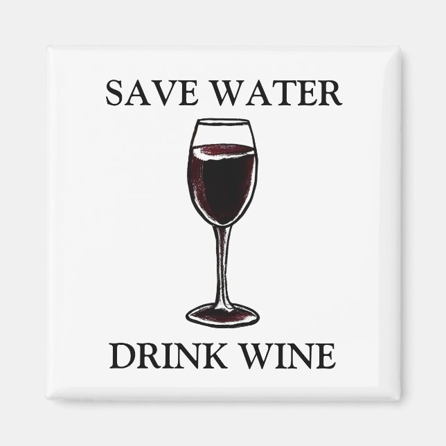 Spara Vatten Drink Vin Magnet (Framsidan)