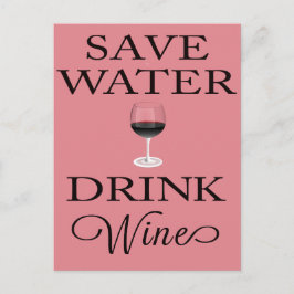 Spara Vatten Drink Vin Vykort